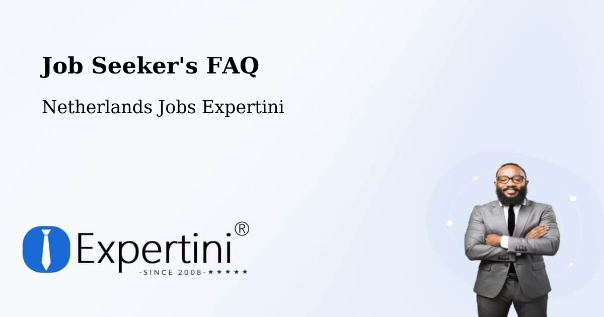 Job Seeker FAQ – Udenhout - Netherlands Jobs Expertini