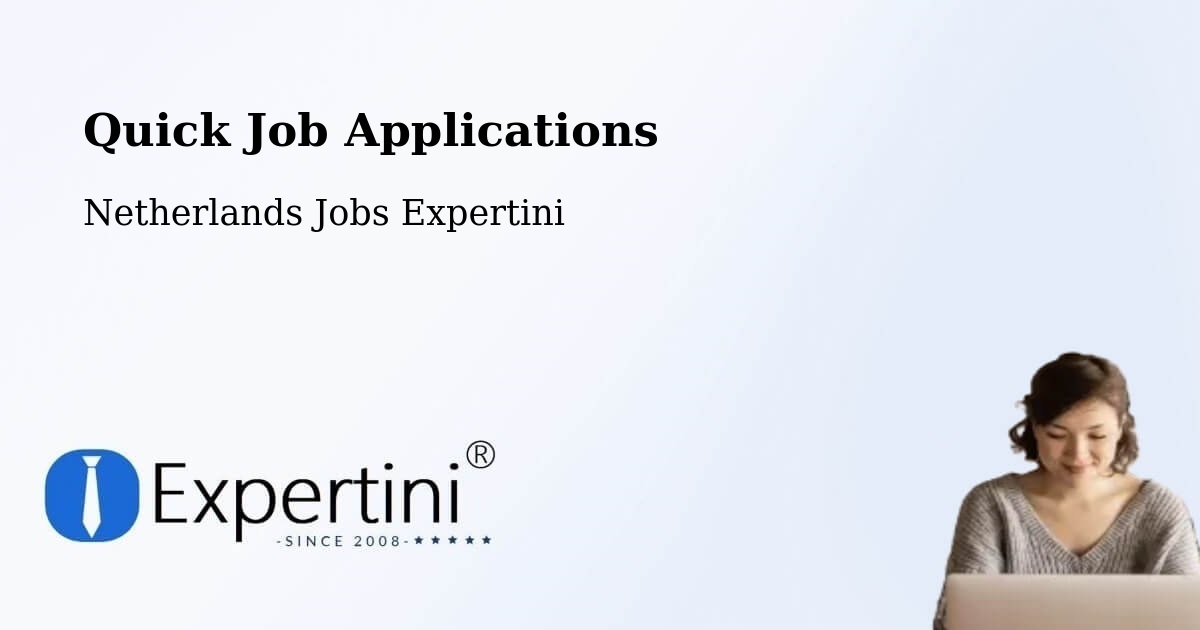 Quick Apply Feature – Udenhout - Netherlands Jobs Expertini