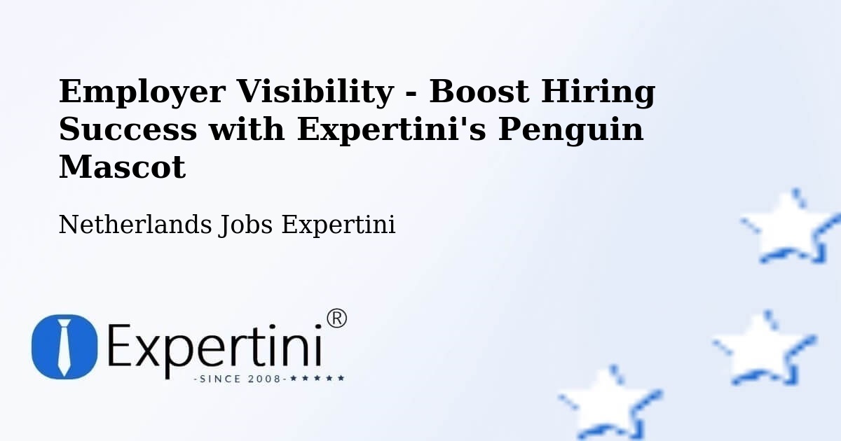 CV and Resume Visibility Optimization – Udenhout - Netherlands Jobs Expertini